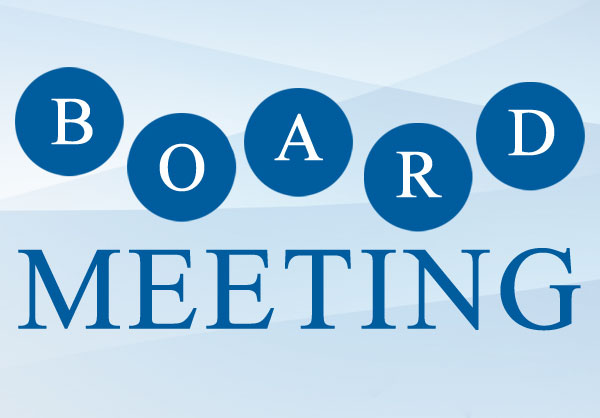 Upcoming Board Meeting